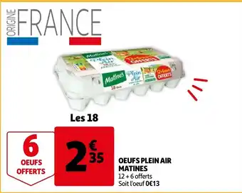 Auchan Oeufs Plein Air Matines aanbieding