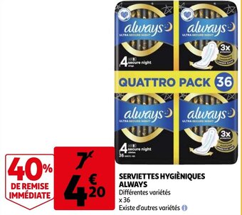 Auchan Serviettes Hygièniques Always aanbieding