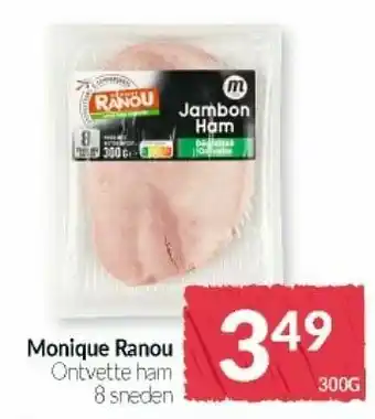 Intermarché Monique ranou ontvette ham aanbieding