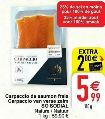 Cora Carpaccio de saumon frais carpaccio van verse zalm so sodial aanbieding