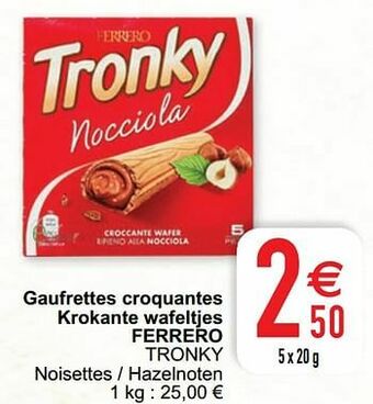 Cora Gaufrettes croquantes krokante wafeltjes ferrero tronky aanbieding