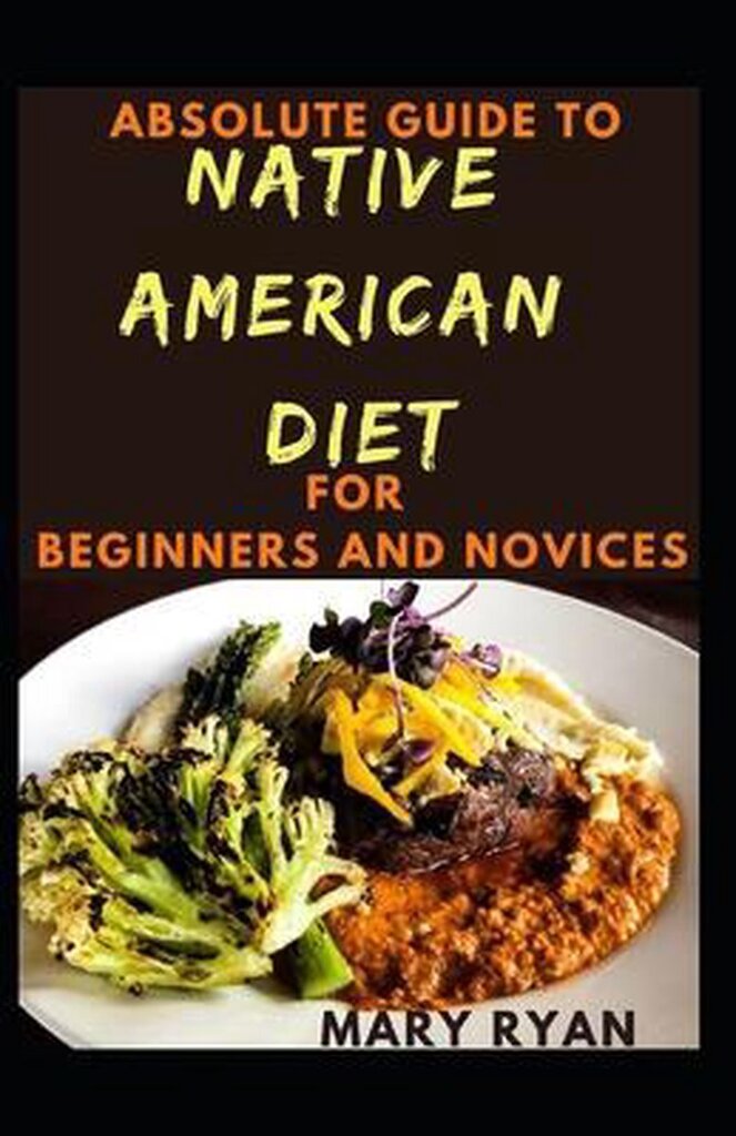 Bol.com Absolute guide to native american diet for beginners and novices aanbieding