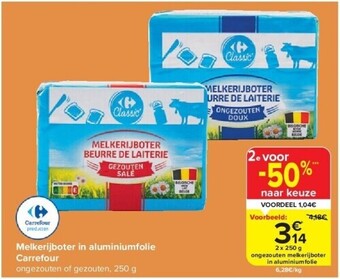 Carrefour Melkerijboter in aluminiumfolie carrefour aanbieding