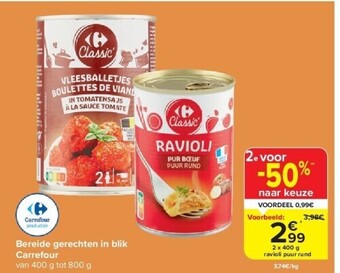 Carrefour Bereide gerechten in blik carrefour aanbieding