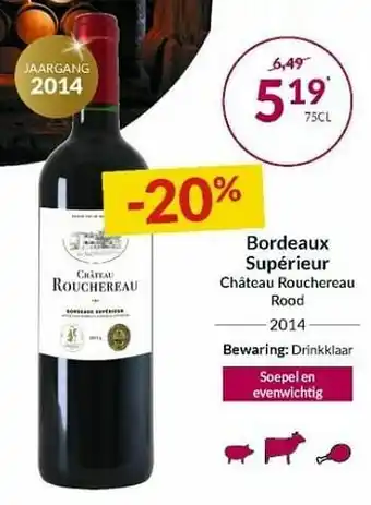 Intermarché Bordeaux supérieur château rouchereau rood aanbieding