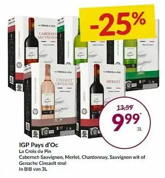 Igp pays d`oc la croix du pin cabernet-sauvignon merlot chardonnay sauvignon wit of genachc cinsault rosé