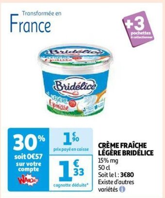 Auchan CRÈME FRAÎCHE LÉGÈRE BRIDÉLICE 15% mg 50 cl aanbieding