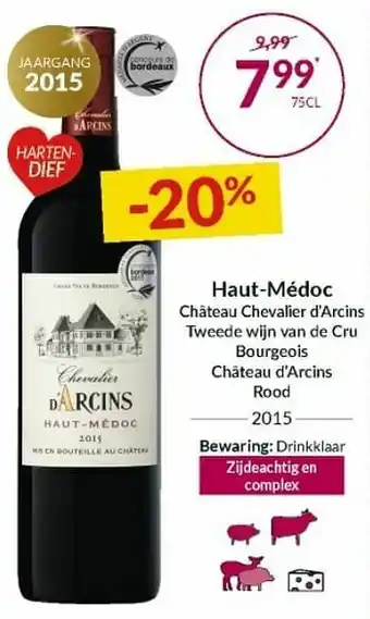 Intermarché Haut-médoc château chevalier d`arcins tweede wijn van de cru bourgeois chateau d`arcins rood 2015 aanbieding