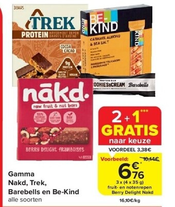 Carrefour Gamma nakd, trek, barebells en be-kind aanbieding