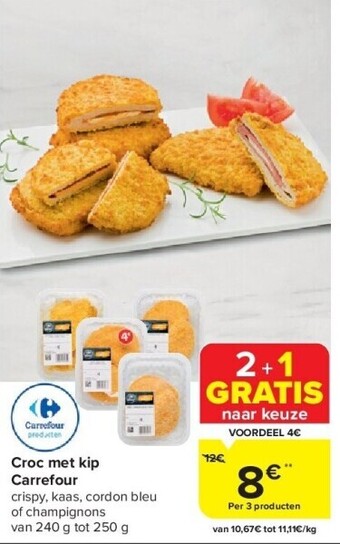 Carrefour Croc met kip carrefour aanbieding