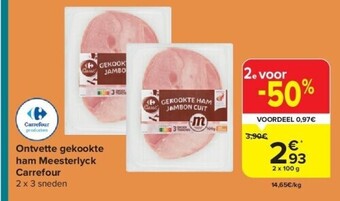 Carrefour Ontvette gekookte ham meesterlyck carrefour aanbieding