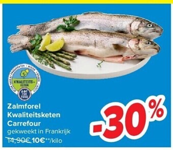 Zalmforel kwaliteitsketen carrefour