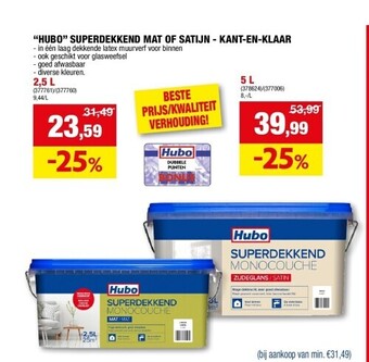 Hubo “hubo” superdekkend mat of satijn - kant-en-klaar aanbieding