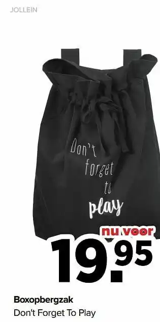 Boxopbergzak don`t forget to play