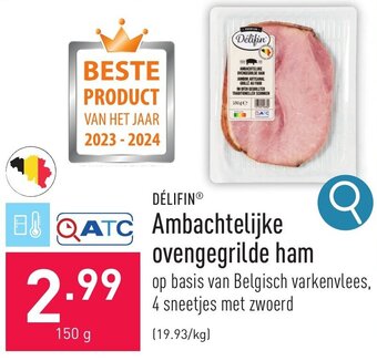 ALDI DÉLIFIN Ambachtelijke ovengegrilde ham 150 g aanbieding
