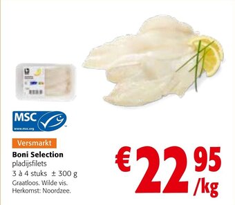 Colruyt Boni Selection pladijsfilets 3 à 4 stuks 300 /kg aanbieding