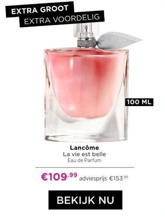 ICI PARIS XL Lancôme La vie est belle aanbieding