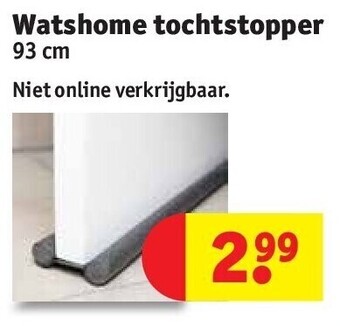 Kruidvat Watshome tochtstopper aanbieding