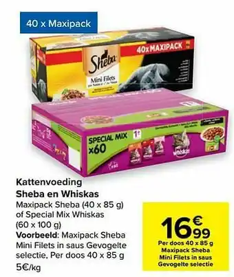 Carrefour Maxipack sheba mini filets in saus gevogelte selectie aanbieding