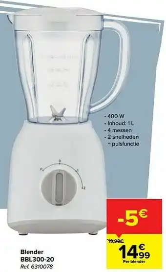 Carrefour Bluesky blender bbl300-20 aanbieding
