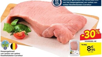 Carrefour Hespengebraad van varken van weleer kwaliteitsketen carrefour aanbieding