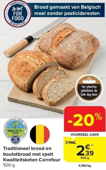 Carrefour Traditioneel brood en boulotbrood met spelt kwaliteitsketen carrefour aanbieding