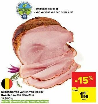 Carrefour Beenham van varken van weleer kwaliteitsketen carrefour aanbieding