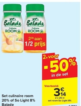 Carrefour Set culinaire room 20% of so light 8% balade aanbieding