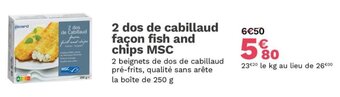 2 dos de cabillaud façon fish and chips MSC 250 g