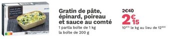 Gratin de pâte, epinard, poireau et sauce au comte