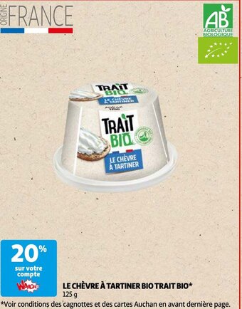 Auchan LE CHÈVRE À TARTINER BIO TRAIT BIO 125 g aanbieding