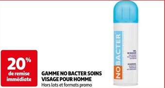 Auchan GAMME NO BACTER SOINS VISAGE POUR HOMME aanbieding