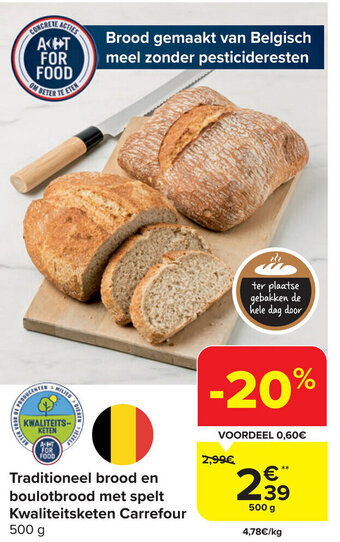 Carrefour Market Traditioneel brood en boulotbrood met spelt Kwaliteitsketen 500 g aanbieding