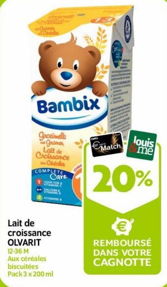 Lait de croissance OLVARIT 12-36M 3 x 200ml