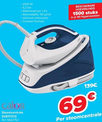 Carrefour calor Stoomcentrale SV6117C0 2000W aanbieding