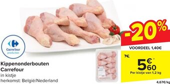 Carrefour Kippenonderbouten Carrefour aanbieding