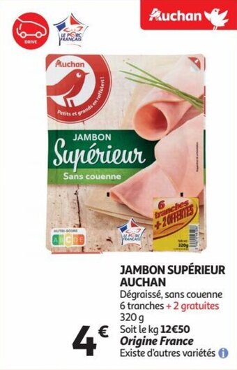 Auchan JAMBON SUPÉRIEUR aanbieding