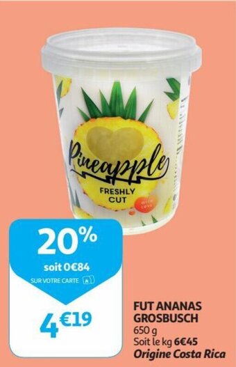 Auchan FUT ANANAS GROSBUSCH 650 g aanbieding