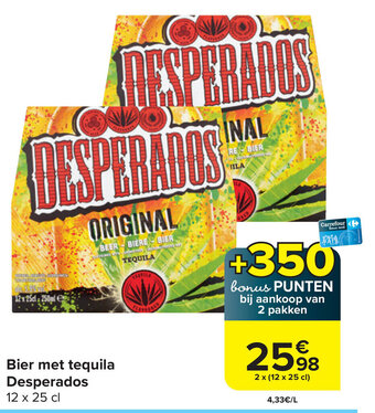 Carrefour Bier met tequila Desperados aanbieding