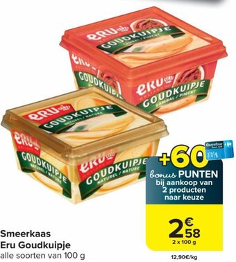 Carrefour Market Eru Goudkuipje Smeerkaas 2 x 100g aanbieding