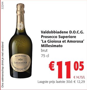 Colruyt Valdobbiadene D.O.C.G. Prosecco Superiore 'La Gioiosa et Amorosa' Millesimato aanbieding