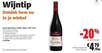 Colruyt Caves Saint-Pierre 'Vieilles Vignes' 2021/2022 A.O.P. Côtes du Rhône aanbieding