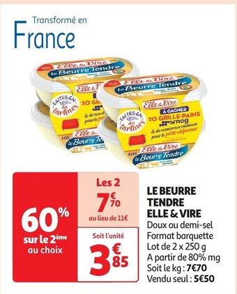 Auchan LE BEURRE TENDRE ELLE & VIRE aanbieding