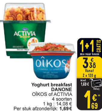 Cora Yoghurt breakfast DANONE OIKOS of ACTIVIA 2 x 120g aanbieding