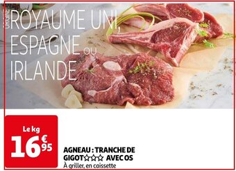 Auchan AGNEAU TRANCHE DE GIGOT AVEC OS aanbieding