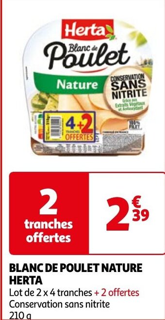 Auchan BLANC DE POULET NATURE HERTA aanbieding