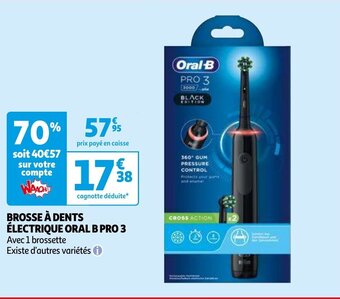 Auchan BROSSE À DENTS ÉLECTRIQUE ORAL B PRO 3 aanbieding