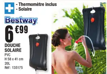 La Foir'Fouille Douche solaire aanbieding
