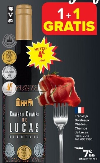 Carrefour Frankrijk bordeaux château champs de lucas aanbieding