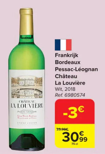 Carrefour Frankrijk Bordeaux Pessac-Léognan Château La Louvière aanbieding